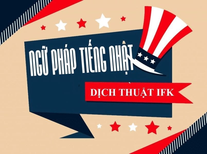 Nắm vững từ vựng, ngữ pháp để dịch sát nghĩa nhất