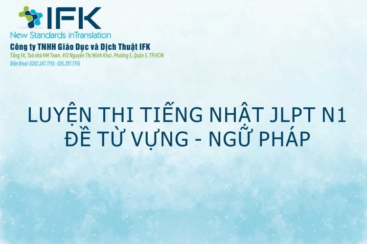 luyen thi tieng nhat jlpt n1 de tu vung ngu phap n1