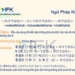 Ngữ pháp N3 ~わけではない・~というわけではない・~のではない Không phải (lý do)