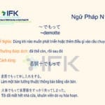 Ngữ Pháp N1 〜でもって/ Bằng, Do〜