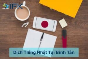 Dịch Thuật Tiếng Nhật tại Bình Tân