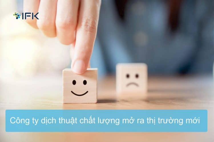 Công ty dịch thuật chất lượng mở ra thị trường
