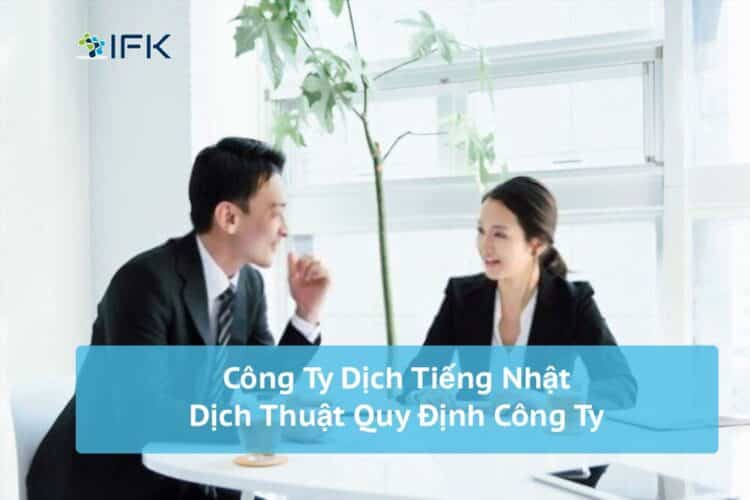 Cong ty dich thuat tieng nhat - dich quy dinh cong ty