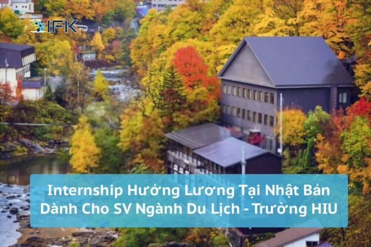 Tuyển sinh viên Ngành Quản Trị Du Lịch Trường HIU đi thực tập tại nhật bản hưởng lương