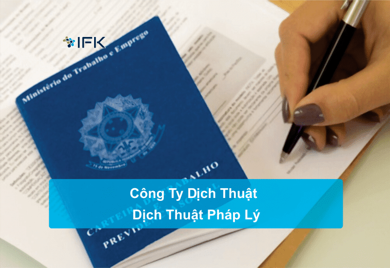cong ty dich thuat ifk - dich thuat phap ly