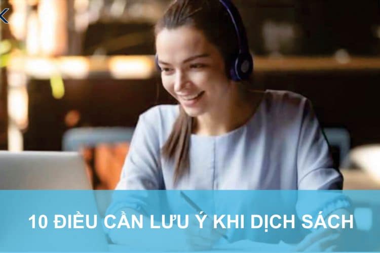 Công ty dịch thuật IFK - 10 ĐIỀU CẦN LƯU Ý KHI DỊCH SÁCH