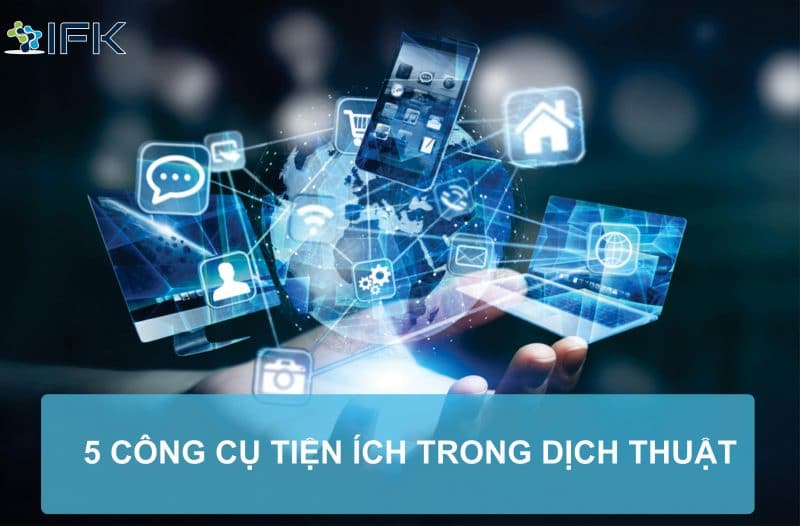 5 công cụ tiện ích