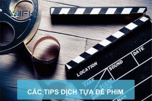 LƯU Ý KHI DICH TUA DE PHIM