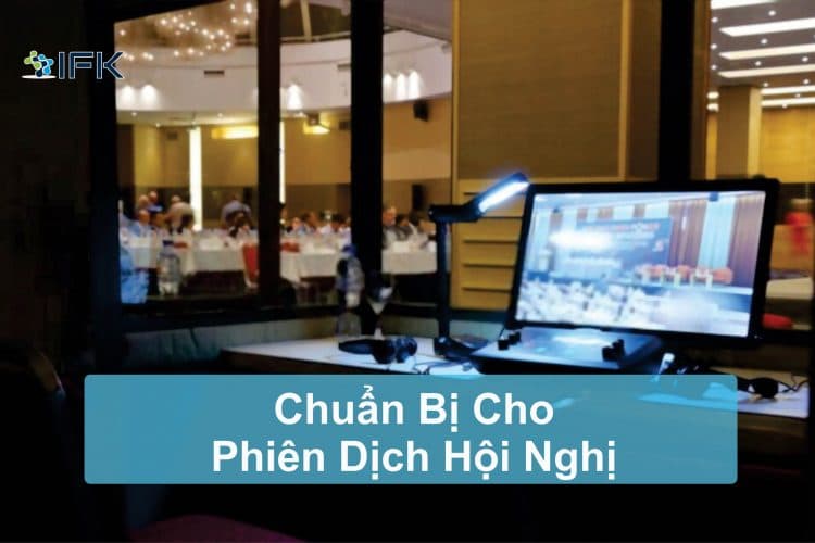 CHÌA KHÓA CHO PHIÊN DỊCH HỘI NGHỊ