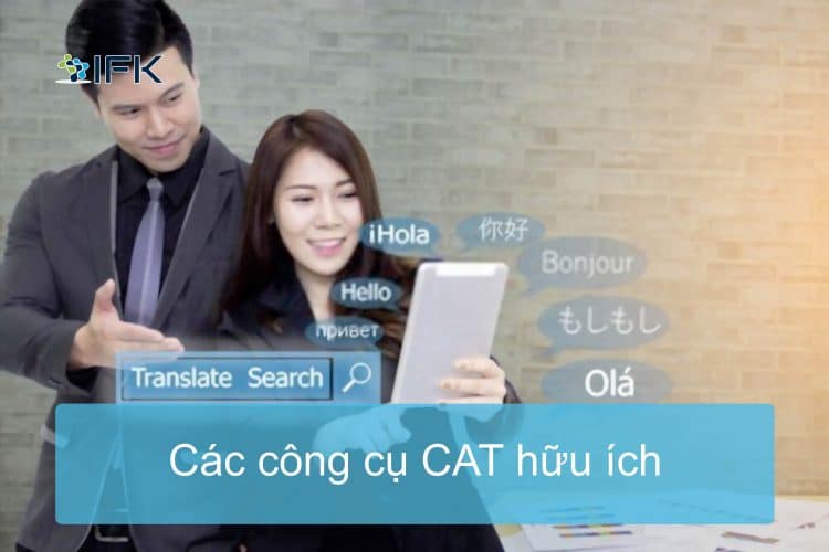 Các công cụ CAT hữu ích