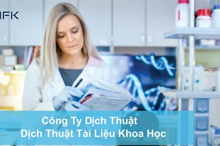 Công ty dịch thuật IFK- Dịch thuật nghiên cứu khoa học