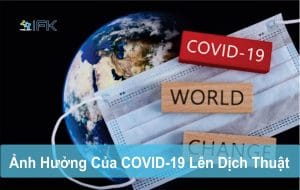 Covid-19 vad dịch thuật