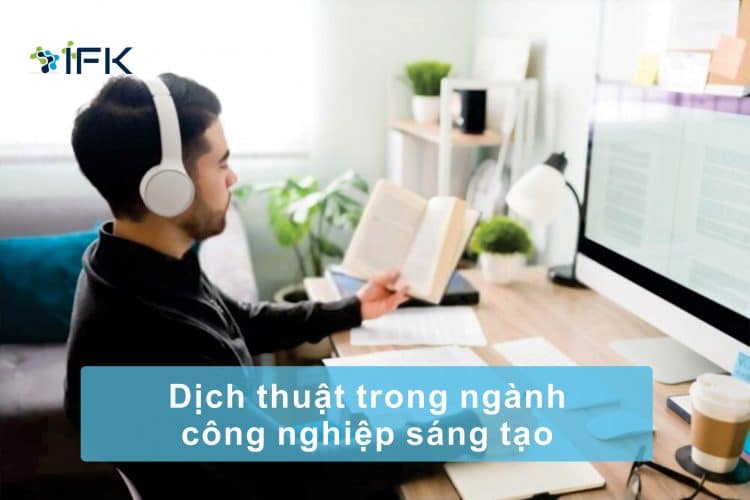 Dịch thuật trong ngành công nghiệp sáng tạo