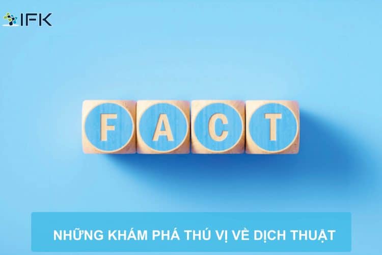NHỮNG KHÁM PHÁ THÚ VỊ VỀ DỊCH THUẬT