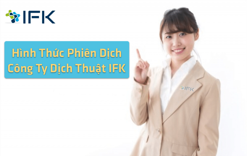 Hinh Thuc Phien Dich Tieng Nhat - cong ty dich thuat ifk
