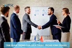 TẦM QUAN TRỌNG CỦA DỊCH THUẬT TRONG KINH DOANH
