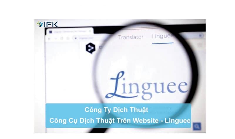 Công ty dịch thuật - Công cụ dịch thuật trên website - Linguee