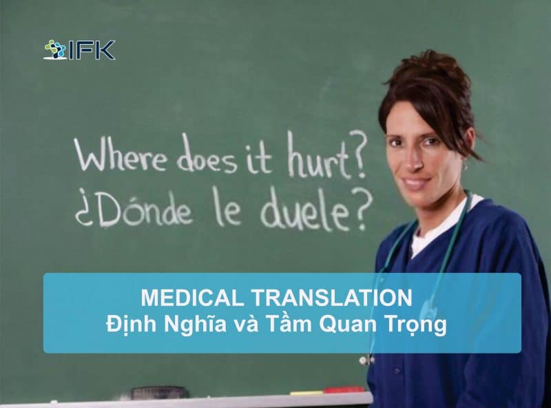 DINH NGHIA VA TAM QUAN TRONG CUA MEDICAL TRANSLATION