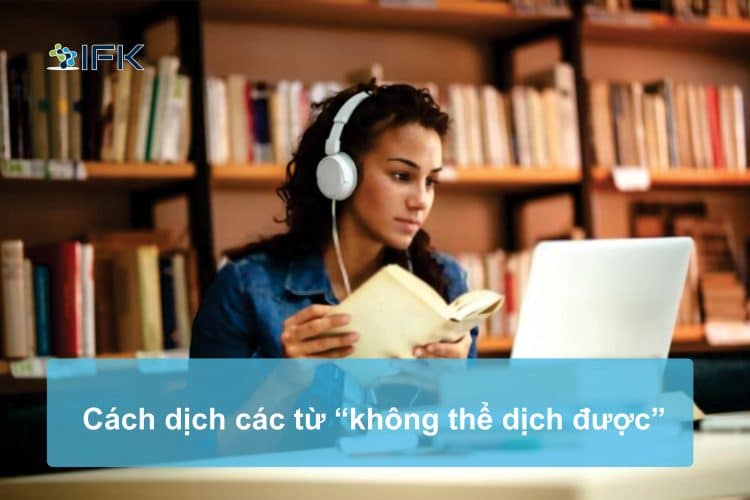 Công Ty Giáo Dục Và Dịch Thuật IFK