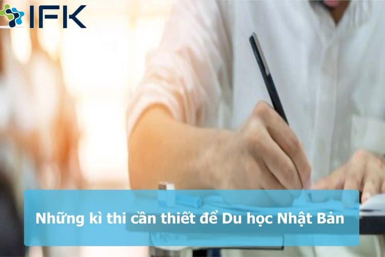 Những kì thi cần thiết để Du học Nhật Bản