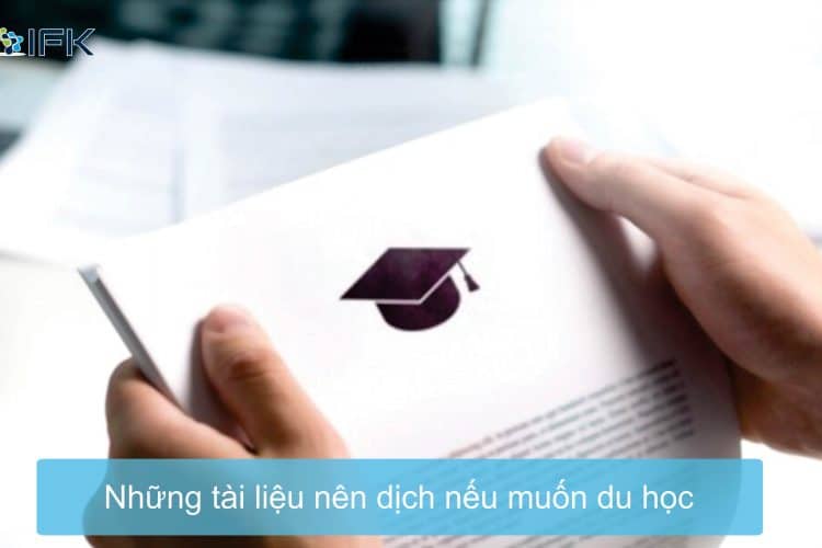 Những tài liệu nên dịch nếu muốn du học