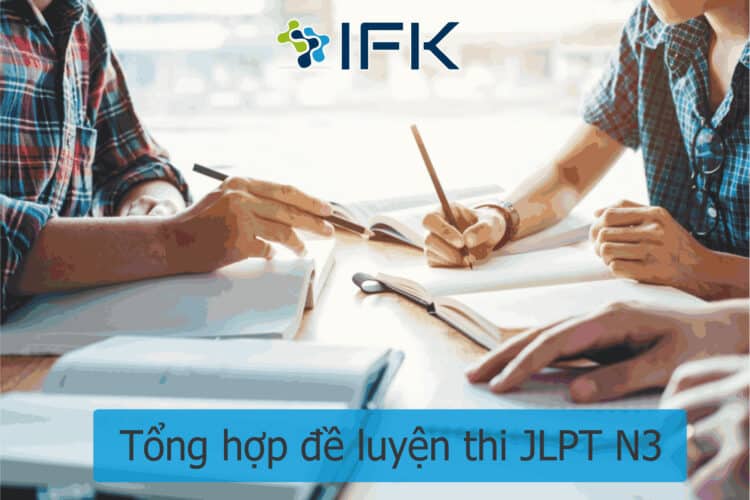 Tổng hợp đề luyện thi JLPT N3