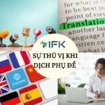 SỰ THÚ VỊ KHI DỊCH PHỤ ĐỀ