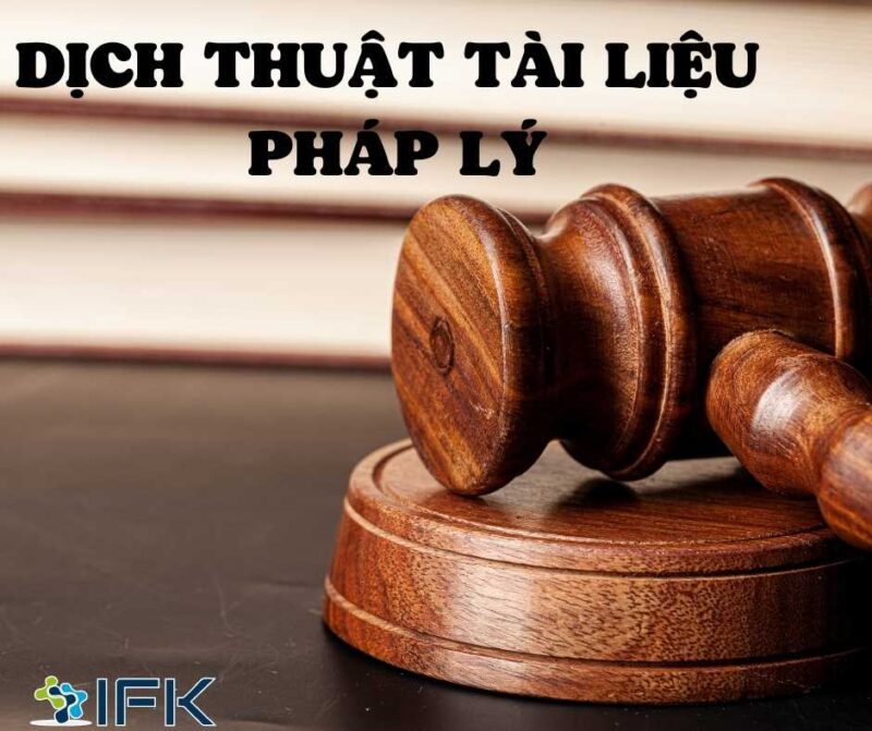 DỊCH THUẬT TÀI LIỆU PHÁP LÝ