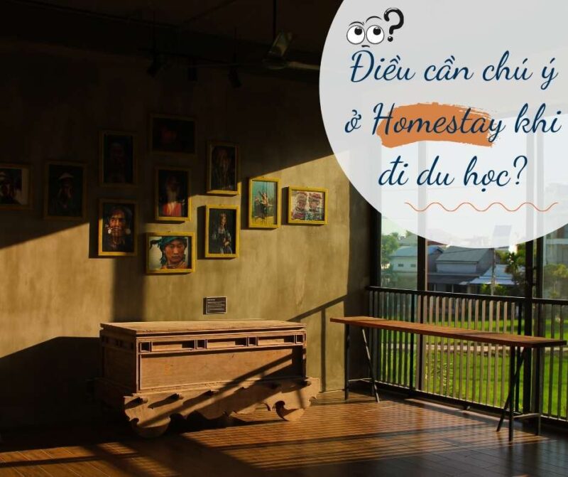 Những điều cần chú ý ở Homestay (nhà người bản xứ) khi đi du học?
