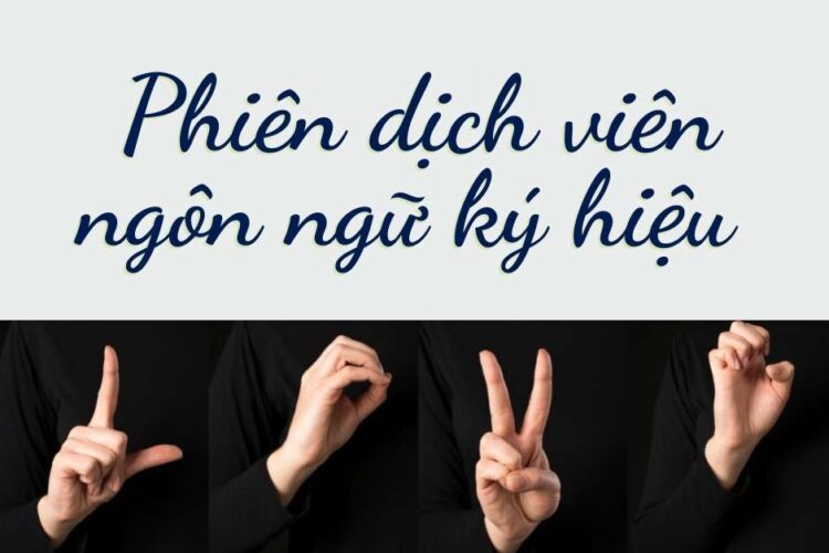 Phiên dịch viên ngôn ngữ ký hiệu