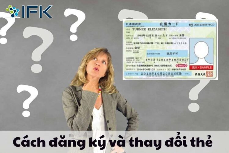 cach dang ky và thay doi the luu tru cho du học sinh