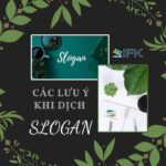 CÁC LƯU Ý KHI DỊCH SLOGAN QUẢNG CÁO SẢN PHẨM