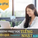 Phương pháp học tiếng nhật hiệu quả cho người sợ tiếng Nhật khó