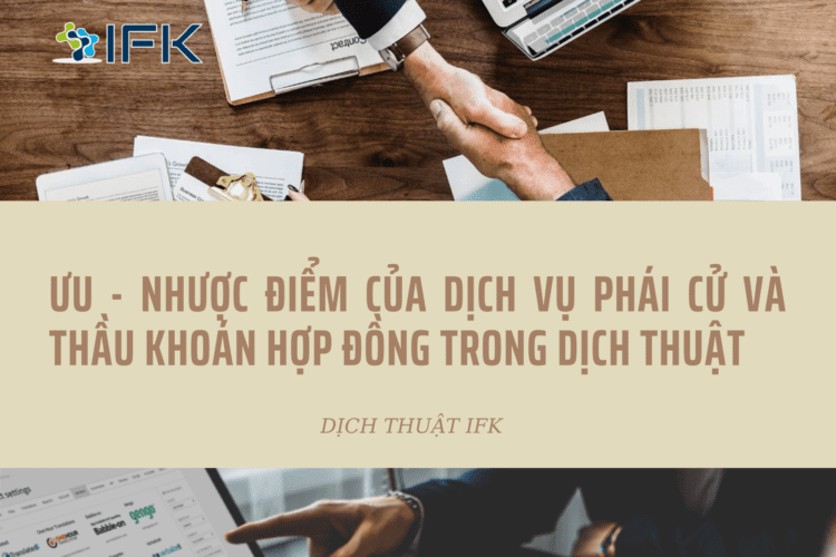 uu diem va nhuoc diem cua dich vu phai cu va thau khoan hop dong dich vu