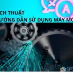 DỊCH THUẬT HƯỚNG DẪN SỬ DỤNG MÁY MÓC