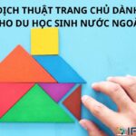 DỊCH THUẬT TRANG CHỦ DÀNH CHO DU HỌC SINH NƯỚC NGOÀI