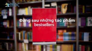 Đằng sau những tác phẩm best-seller