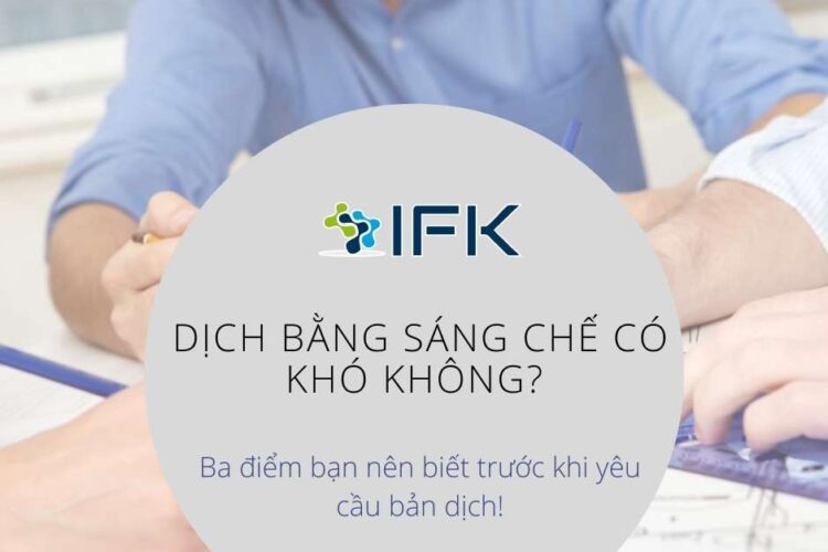 Dịch bằng sáng chế có khó không? Ba điểm bạn nên biết!