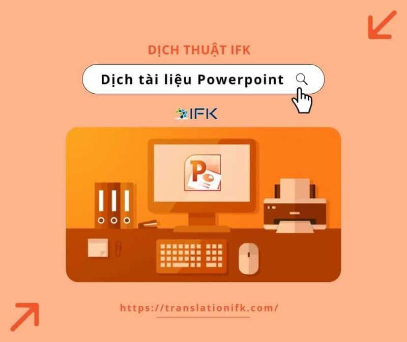 BA ĐIỂM CẦN LƯU Ý KHI THUÊ DỊCH TÀI LIỆU POWERPOINT