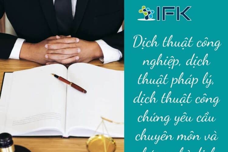 Dịch thuật công nghiệp, pháp lý, công chứng và chứng chỉ