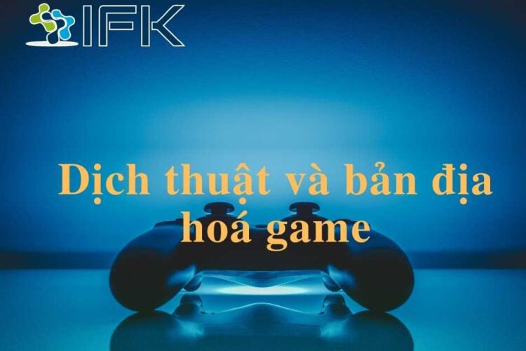 Dịch thuật và bản địa hoá game (trò chơi điện tử)