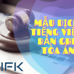 MẪU DỊCH TIẾNG VIỆT BẢN GHI TÒA ÁN