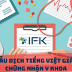 MẪU DỊCH TIẾNG VIỆT GIẤY CHỨNG NHẬN Y KHOA