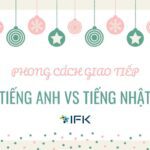 SỰ KHÁC BIỆT TRONG PHONG CÁCH GIAO TIẾP TIẾNG NHẬT VÀ TIẾNG ANH