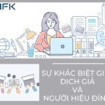 SỰ KHÁC BIỆT GIỮA DỊCH GIẢ VÀ NGƯỜI HIỆU ĐÍNH