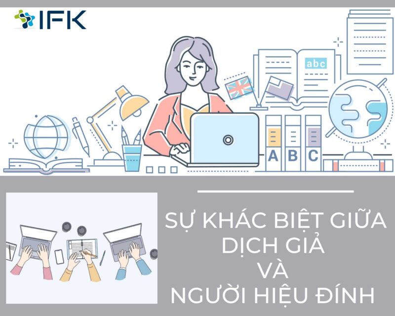 SỰ KHÁC BIỆT GIỮA DỊCH GIẢ VÀ NGƯỜI HIỆU ĐÍNH