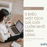 5 điều mà một dịch giả giỏi luôn nhớ nằm lòng