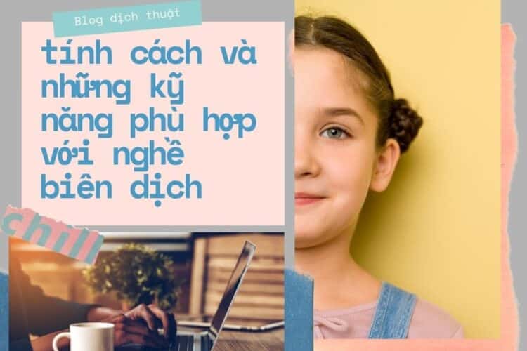 tinh cach ky thuat phu hop voi nghe bien dich