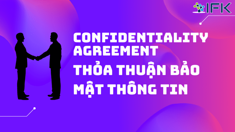 Bản dịch Anh-Việt Thỏa thuận bảo mật thông tin