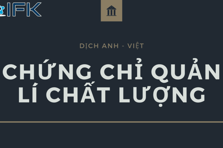 Dịch Anh-Việt chứng chỉ quản lí chất lượng